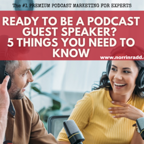 Ready to Be A Podcast Guest Speaker?